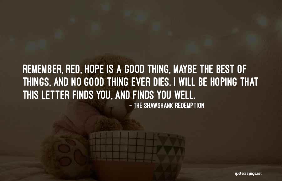 This Is The Best Thing Ever Quotes By The Shawshank Redemption This Is The Best Thing Ever Quotes By The Shawshank Redemption