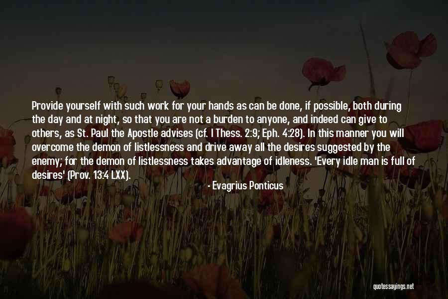 This Is The Day Quotes By Evagrius Ponticus This Is The Day Quotes By Evagrius Ponticus