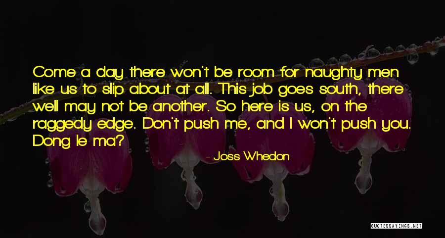 This Is The Day Quotes By Joss Whedon This Is The Day Quotes By Joss Whedon