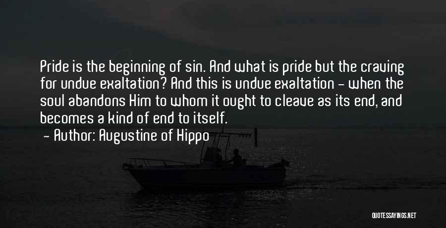 This Is The End Quotes By Augustine Of Hippo