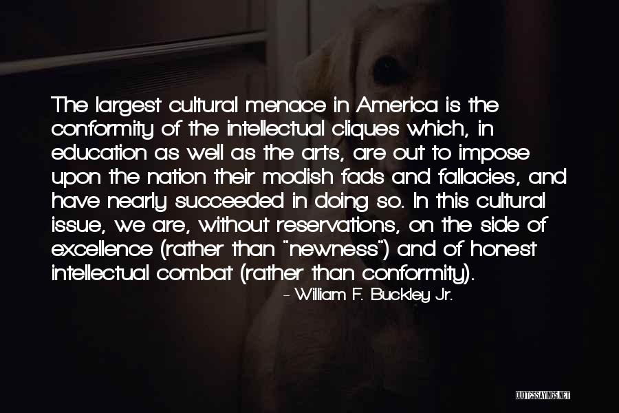 This Is To Have Succeeded Quotes By William F. Buckley Jr. This Is To Have Succeeded Quotes By William F. Buckley Jr.