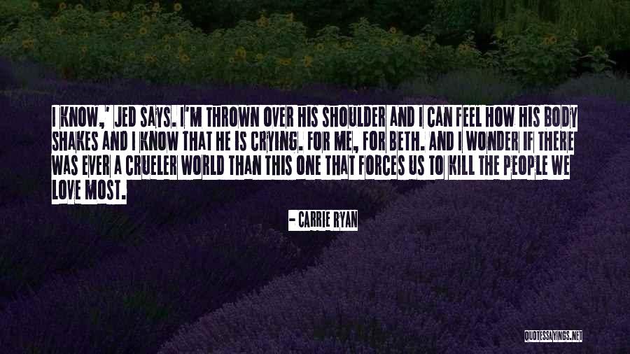 This Is Us Love Quotes By Carrie Ryan This Is Us Love Quotes By Carrie Ryan