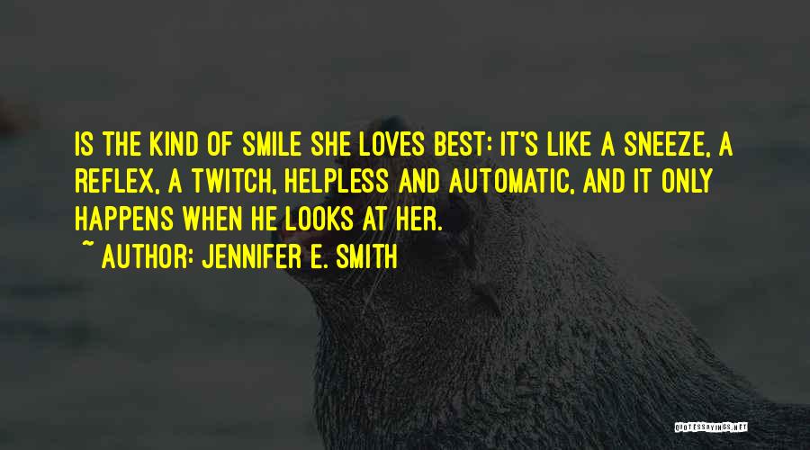 This Is What Happiness Looks Like Quotes By Jennifer E. Smith
