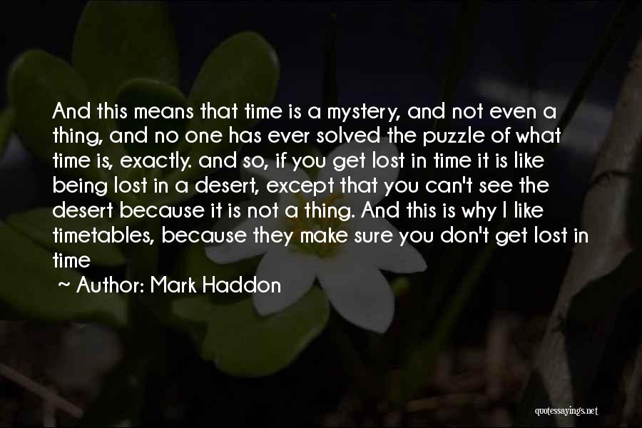 This Is Why I Like You Quotes By Mark Haddon