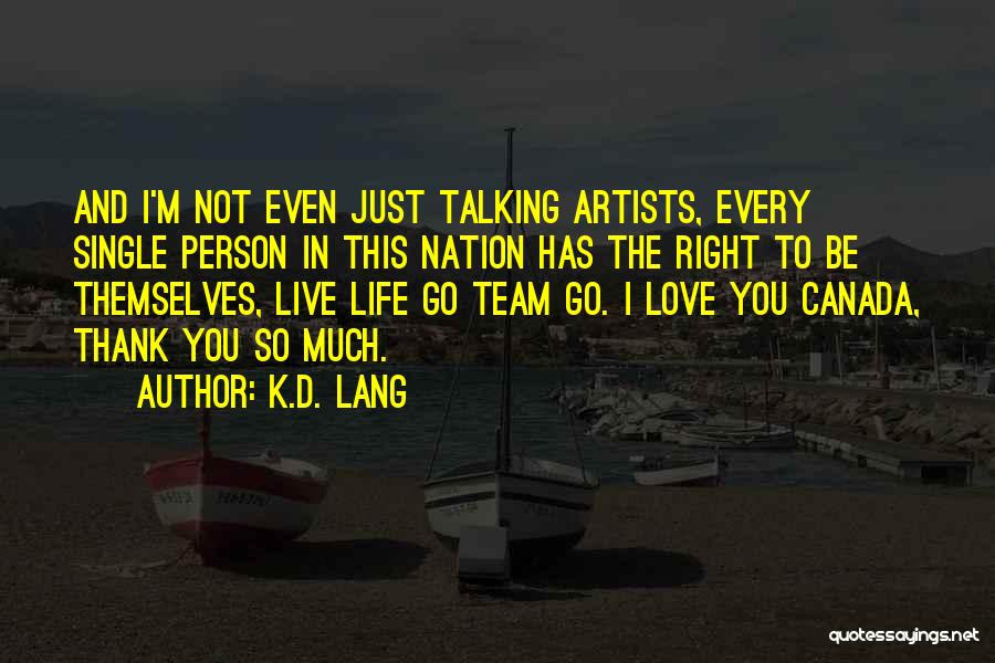 This Lang Quotes By K.d. Lang