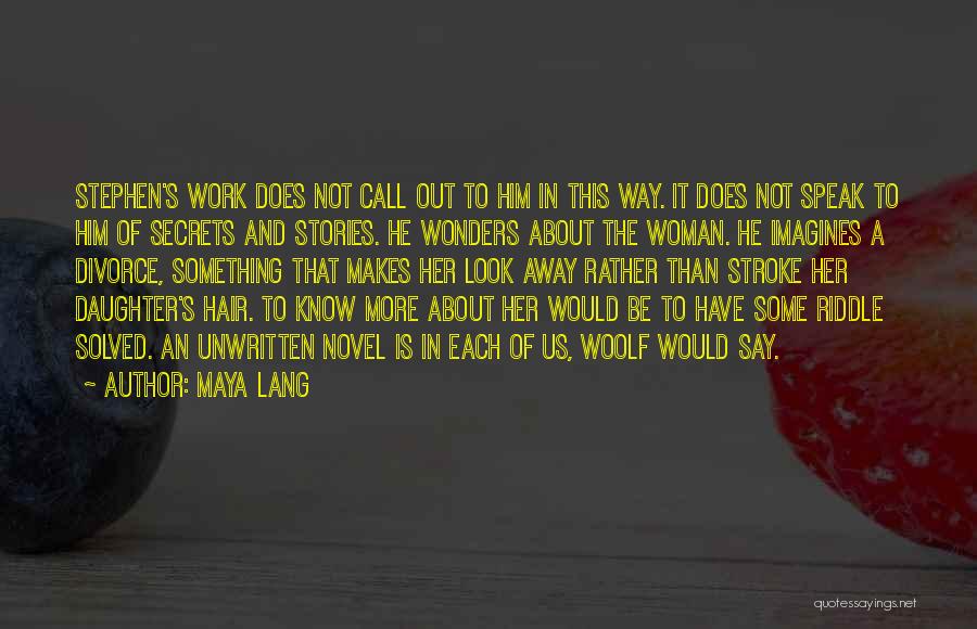 This Lang Quotes By Maya Lang