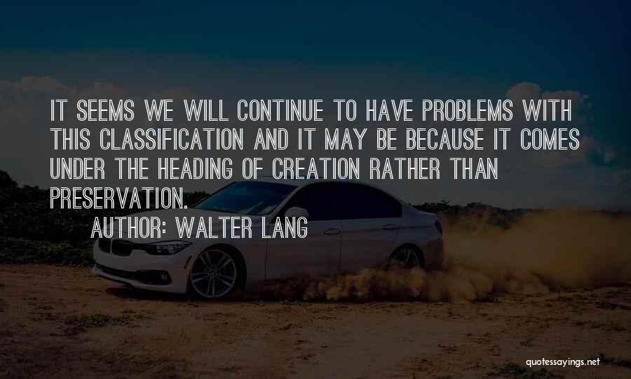 This Lang Quotes By Walter Lang