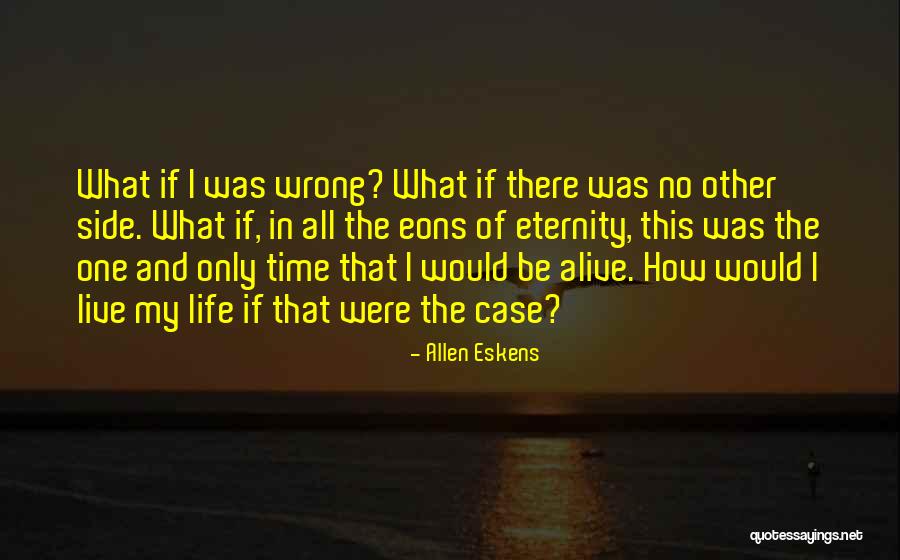 This Life I Live Quotes By Allen Eskens This Life I Live Quotes By Allen Eskens