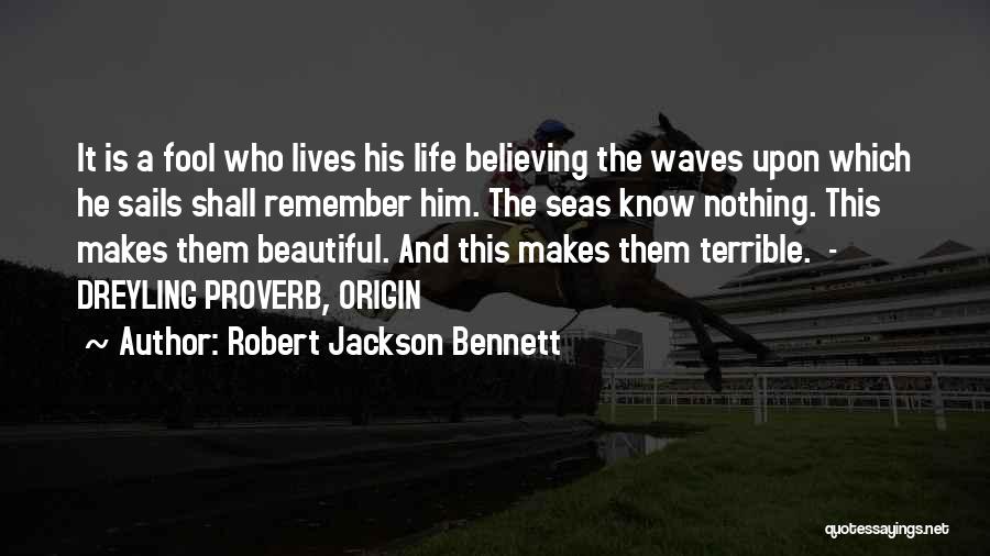 This Life Is Beautiful Quotes By Robert Jackson Bennett