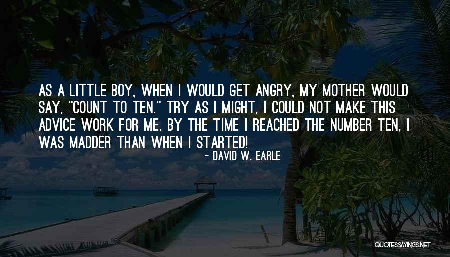 This Little Boy Quotes By David W. Earle This Little Boy Quotes By David W. Earle