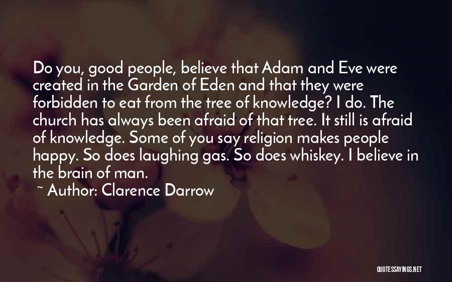 This Man Makes Me Happy Quotes By Clarence Darrow