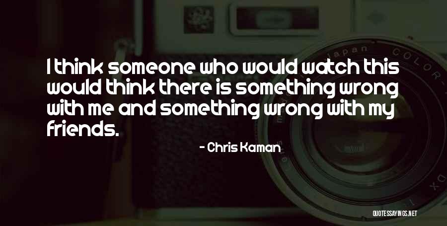 This Me Quotes By Chris Kaman This Me Quotes By Chris Kaman