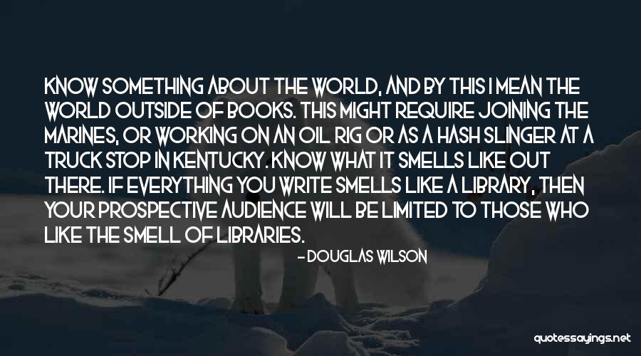 This Mean World Quotes By Douglas Wilson This Mean World Quotes By Douglas Wilson