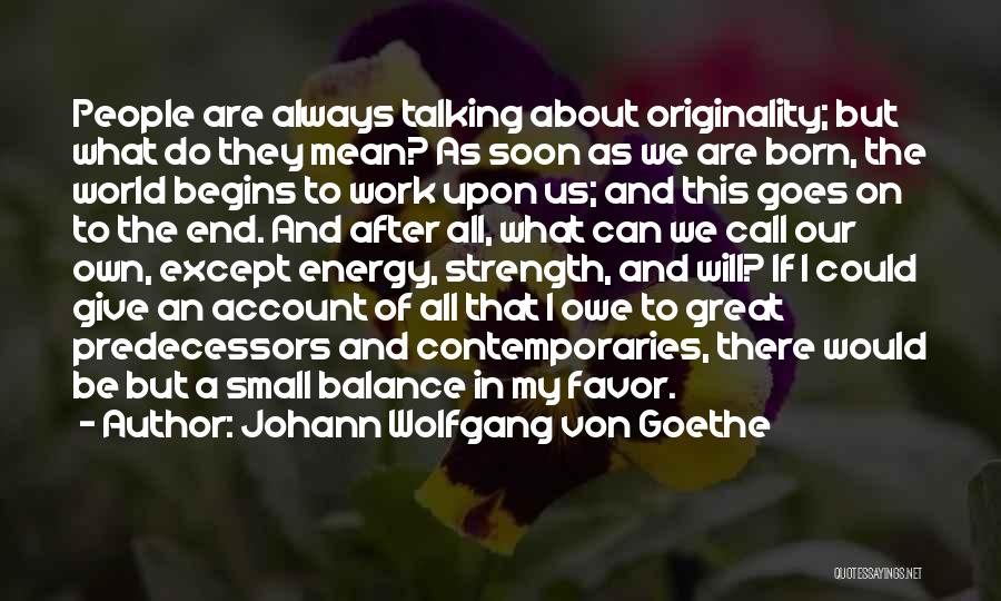 This Mean World Quotes By Johann Wolfgang Von Goethe