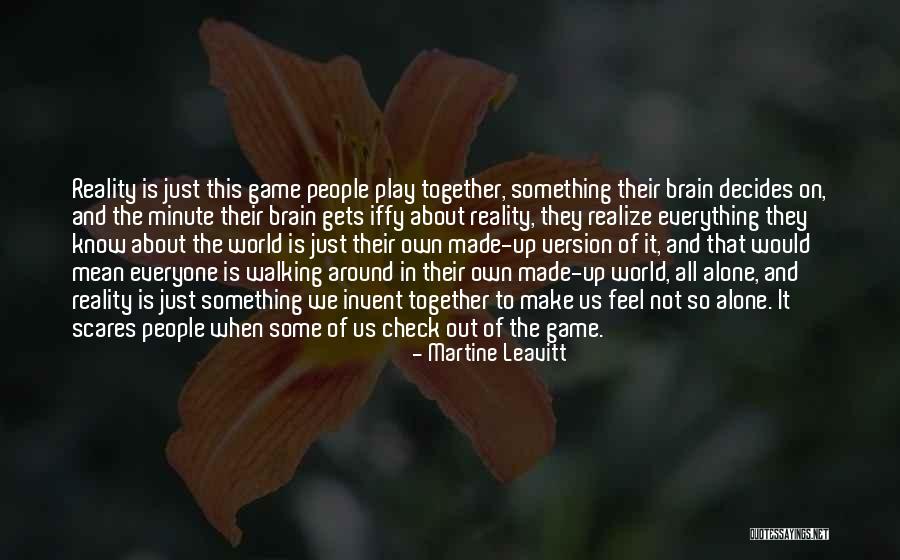 This Mean World Quotes By Martine Leavitt