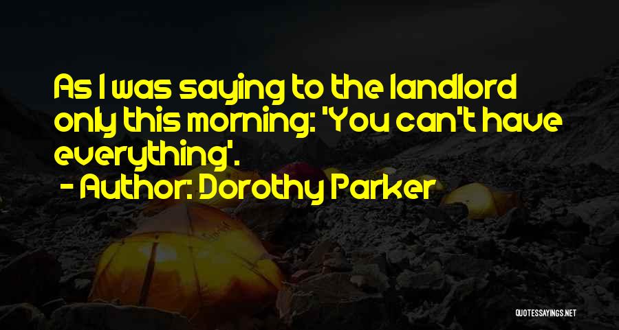 This Morning Quotes By Dorothy Parker