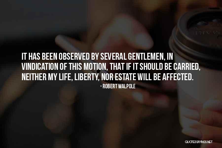 This My Life Quotes By Robert Walpole This My Life Quotes By Robert Walpole