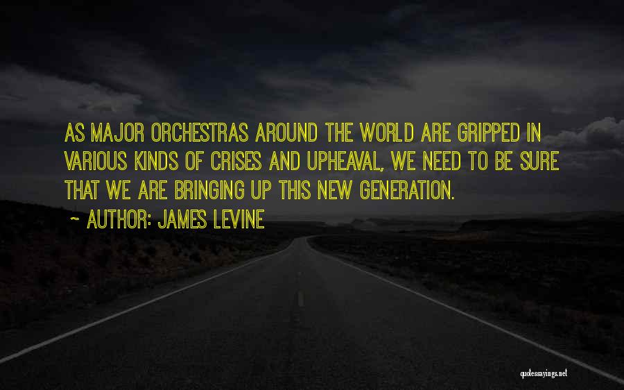 This New Generation Quotes By James Levine