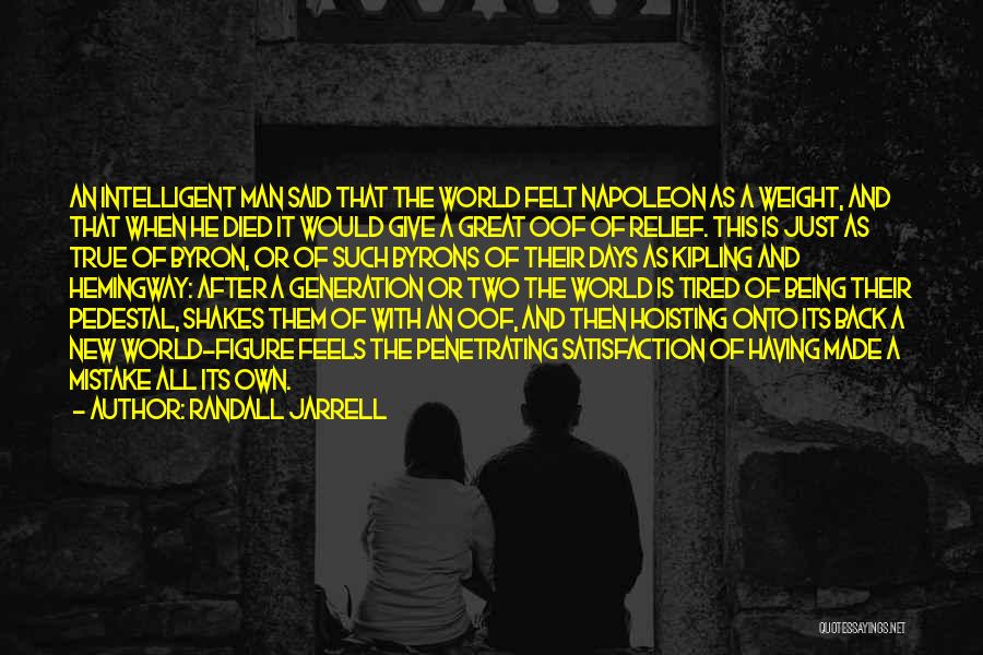This New Generation Quotes By Randall Jarrell