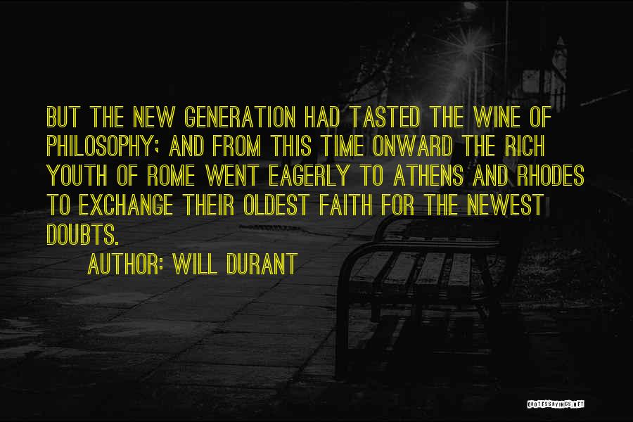This New Generation Quotes By Will Durant
