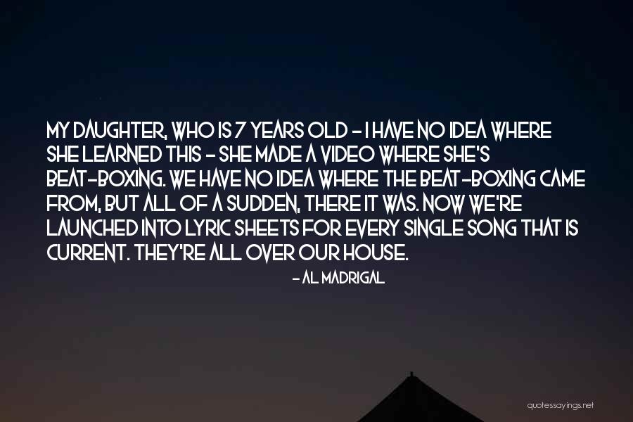 This Old House Quotes By Al Madrigal This Old House Quotes By Al Madrigal