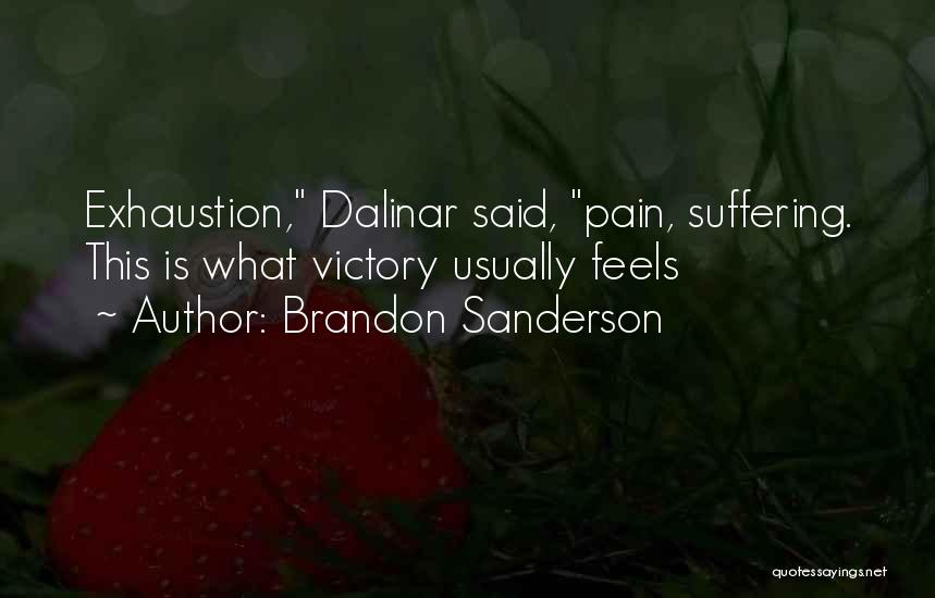 This Pain Quotes By Brandon Sanderson