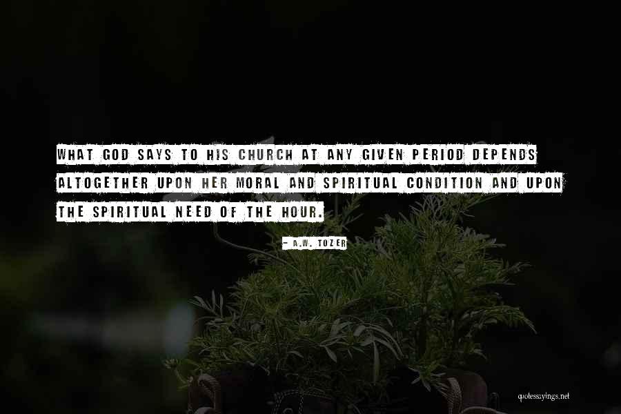 This Period In The Church Quotes By A.W. Tozer This Period In The Church Quotes By A.W. Tozer