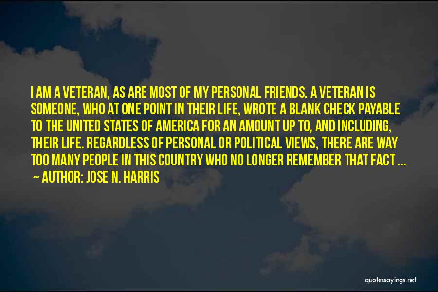 This Point In My Life Quotes By Jose N. Harris