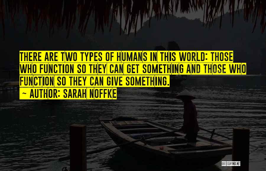 This Selfish World Quotes By Sarah Noffke