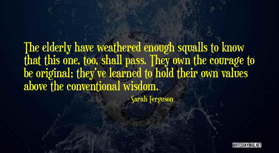 This Shall Too Pass Quotes By Sarah Ferguson This Shall Too Pass Quotes By Sarah Ferguson