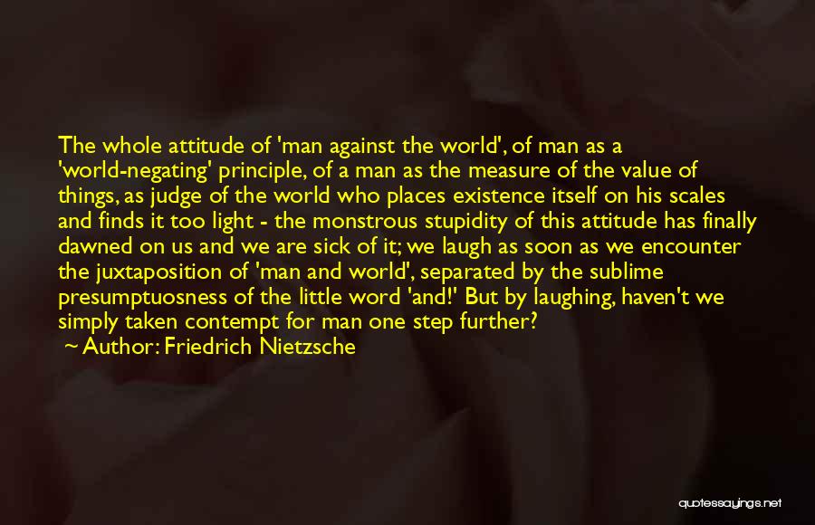 This Sick World Quotes By Friedrich Nietzsche