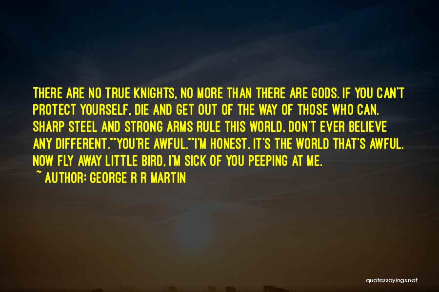 This Sick World Quotes By George R R Martin