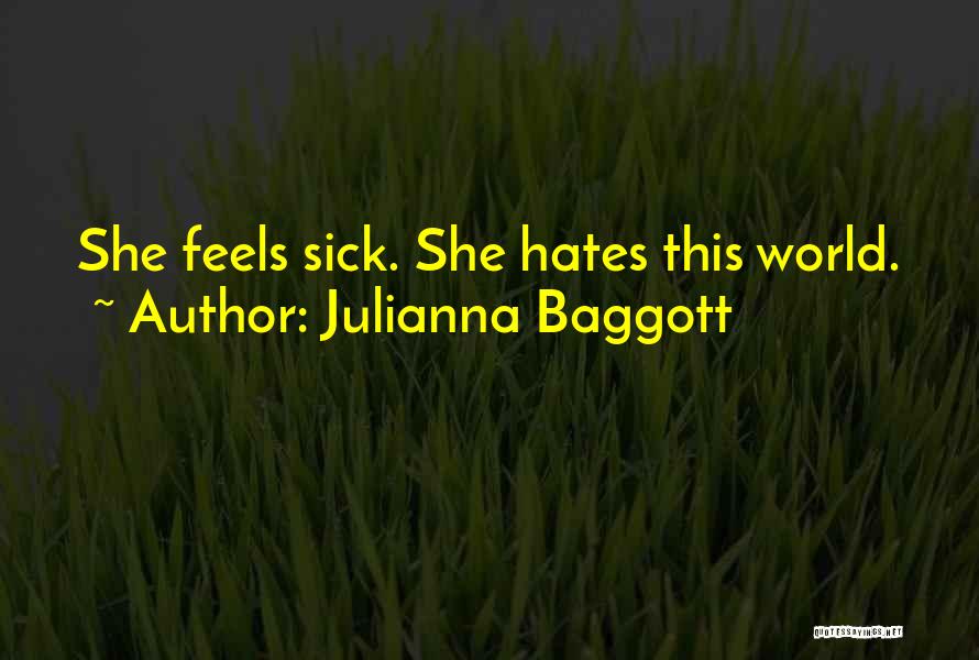 This Sick World Quotes By Julianna Baggott