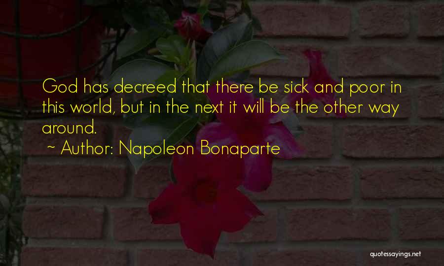 This Sick World Quotes By Napoleon Bonaparte