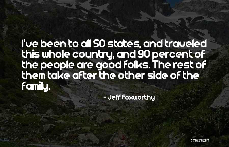 This Side Of Quotes By Jeff Foxworthy This Side Of Quotes By Jeff Foxworthy