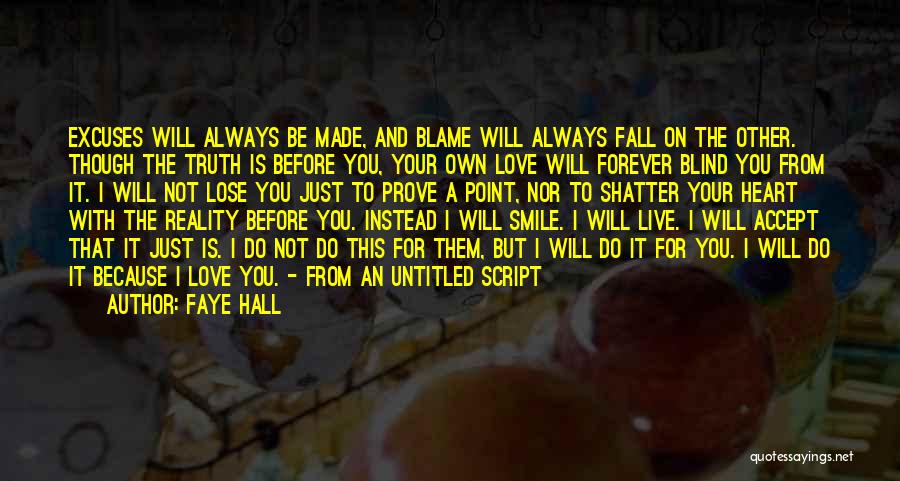 This Smile Is For You Quotes By Faye Hall