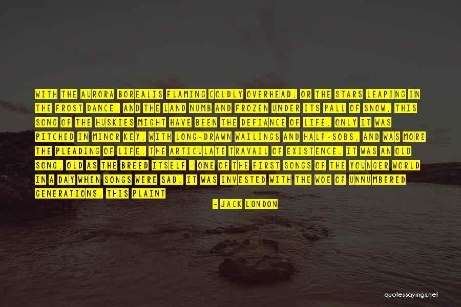 This Song Quotes By Jack London This Song Quotes By Jack London