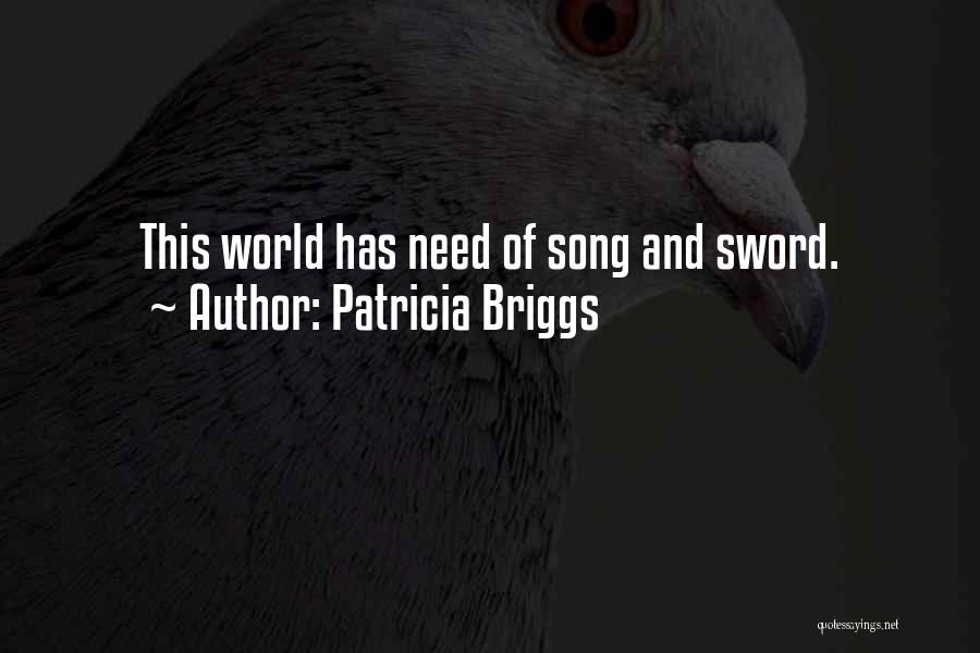 This Song Quotes By Patricia Briggs