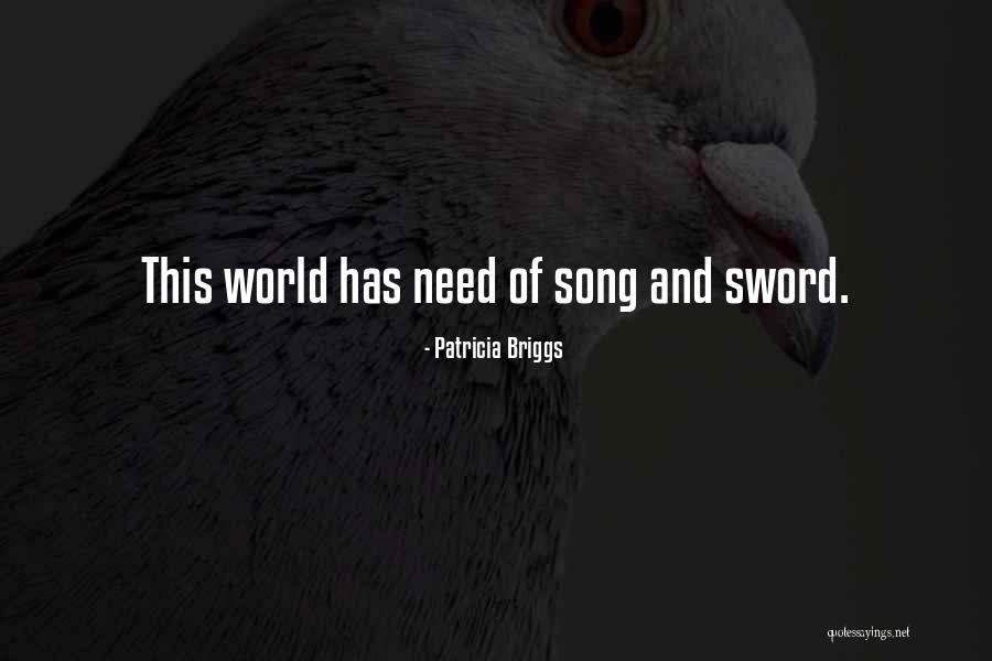 This Song Quotes By Patricia Briggs This Song Quotes By Patricia Briggs