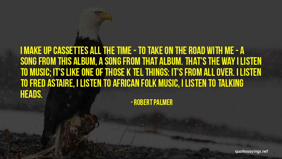 This Song Quotes By Robert Palmer This Song Quotes By Robert Palmer