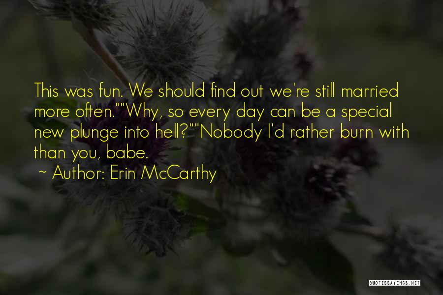 This Special Day Quotes By Erin McCarthy