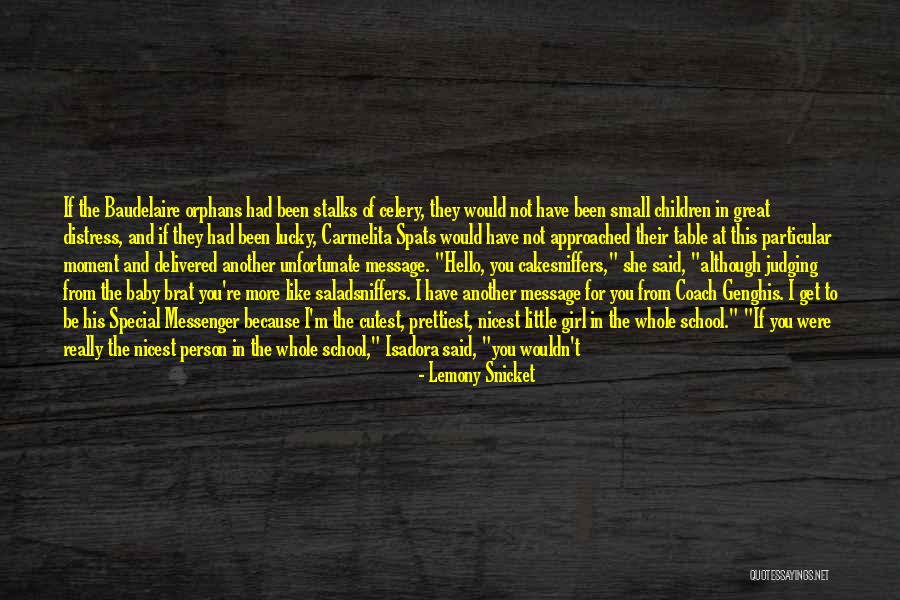 This Special Girl Quotes By Lemony Snicket This Special Girl Quotes By Lemony Snicket
