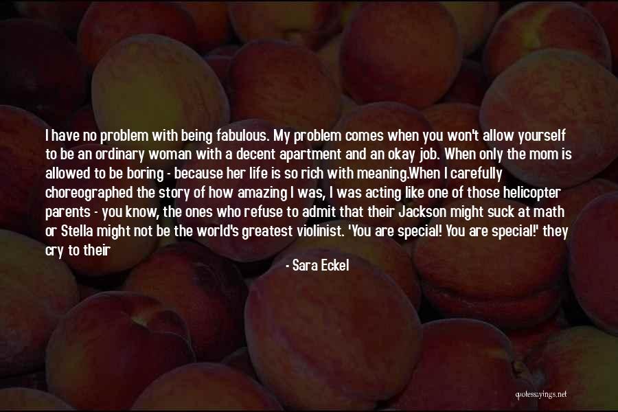 This Special Girl Quotes By Sara Eckel This Special Girl Quotes By Sara Eckel