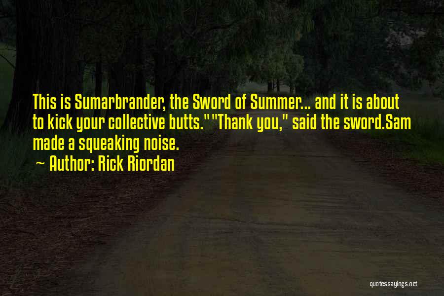 This Summer Quotes By Rick Riordan