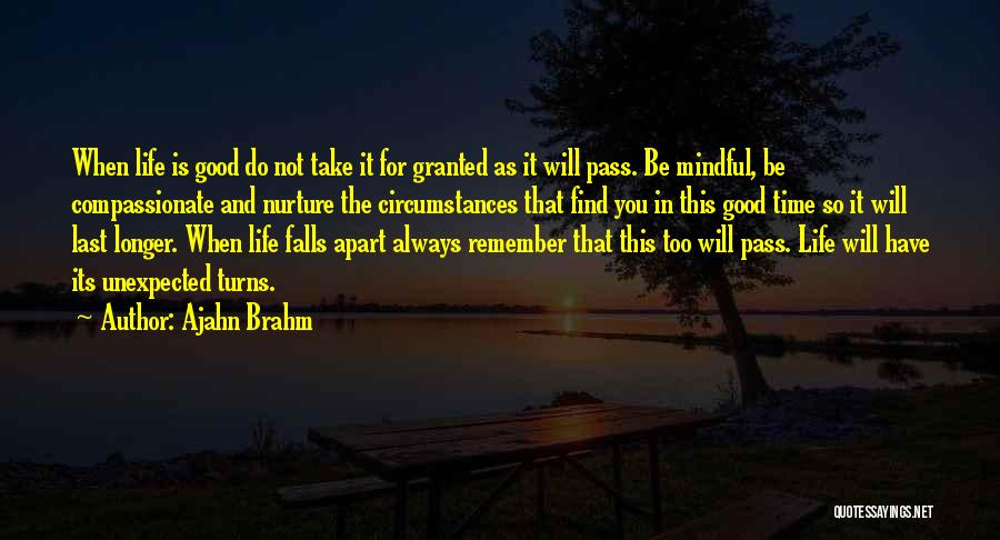 This Time Will Pass Quotes By Ajahn Brahm