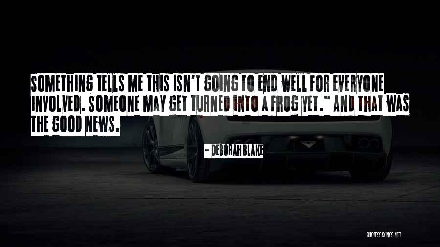 This Was Me Quotes By Deborah Blake This Was Me Quotes By Deborah Blake