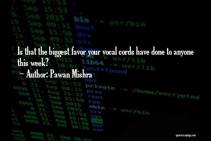 This Week Quotes By Pawan Mishra