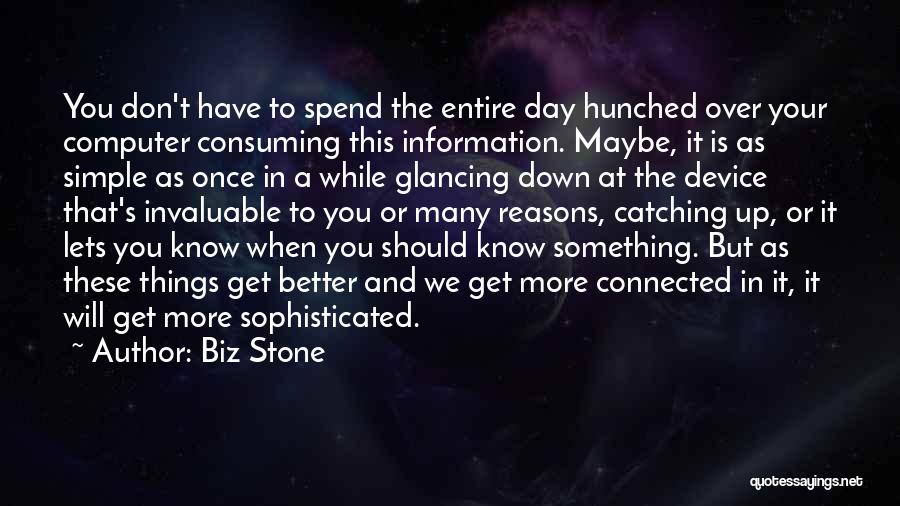 This Will Get Better Quotes By Biz Stone