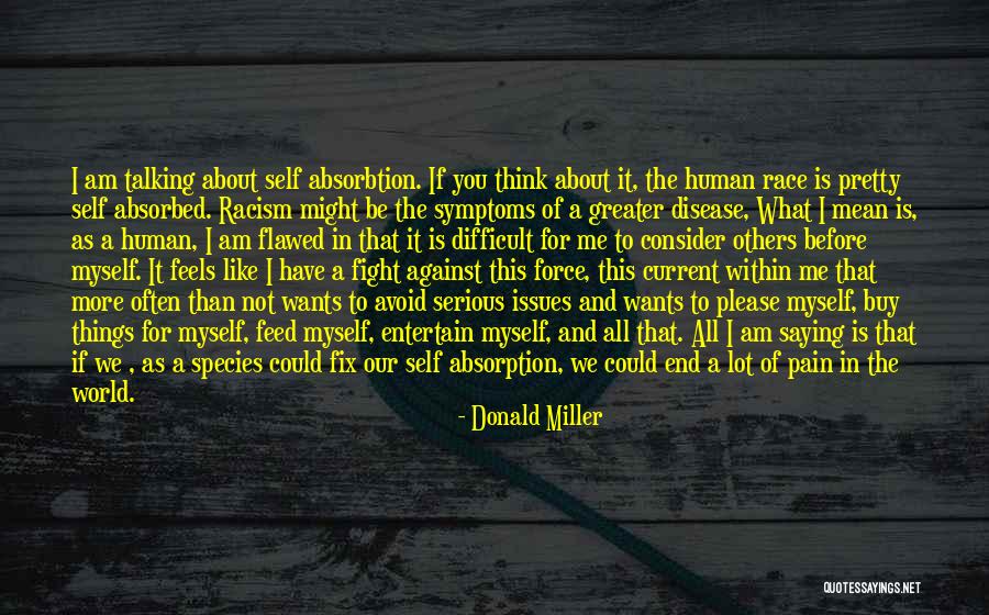 This World Is Not For Me Quotes By Donald Miller This World Is Not For Me Quotes By Donald Miller