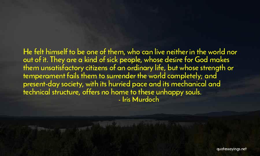 This World Makes Me Sick Quotes By Iris Murdoch